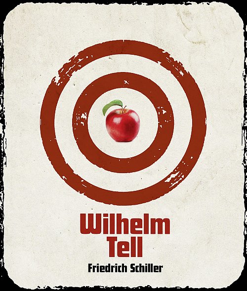 Plakatmotiv Wilhelm Tell